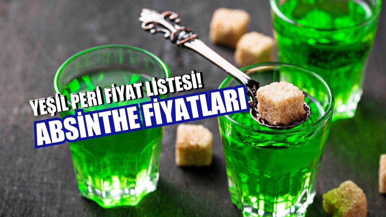 Absinthe Fiyat Listesi: 2024 Yeşil Peri Güncel Fiyatlar