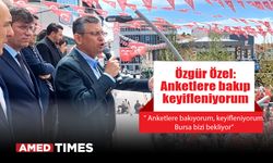 Özgür Özel: Anketlere bakıp keyifleniyorum