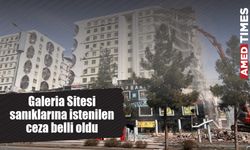 Galeria Sitesi sanıklarına istenilen ceza belli oldu