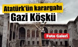Atatürk'ün Diyarbakır'daki karargahı: Gazi Köşkü