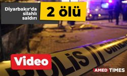 Diyarbakır'da silahlı saldırı: 2 ölü