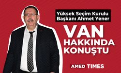 YSK Başkanı Van hakkında konuştu