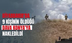 Diyarbakır'da 9 kişinin öldüğü dava Konya'ya nakledildi