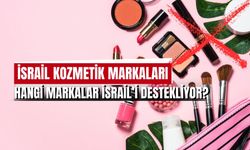 İsrail Kozmetik Markaları Listesi: Boykot Ürünleri Tam Liste!