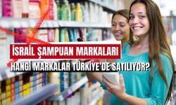 İsrail Şampuan Markaları Neler, Hangileri Türkiye'de Satılıyor?