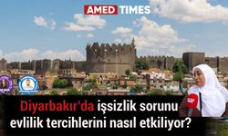 Diyarbakır’da işsizlik sorunu evlilik tercihlerini nasıl etkiliyor?