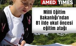 Milli Eğitim Bakanlığı'ndan 81 ilde okul öncesi eğitim atağı