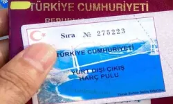 Yurt dışı çıkış harç pulu zammı bugün itibari ile yürürlüğe girdi