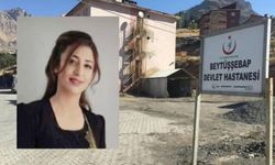 Şırnak’ta kadın doğum uzmanı eksikliği can aldı