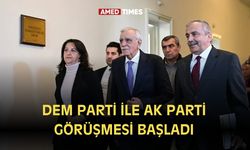 DEM Parti ile AK Parti görüşmesi başladı