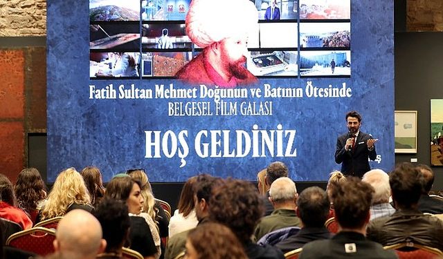Fatih Sultan Mehmet: Doğunun ve Batının ötesinde belgesel filminin galası yapıldı