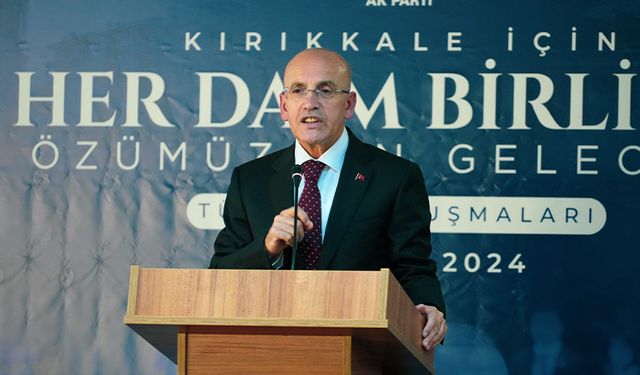 Bakan Şimşek: Topyekun kalkınma sağlayacağız