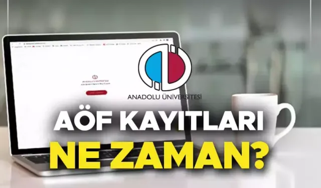 AÖF kayıt yenileme nasıl yapılır? 2024 tarihleri ve detaylar