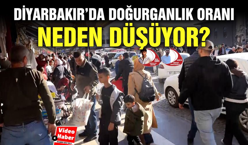 Diyarbakır’da  doğurganlık oranı neden düşüyor?