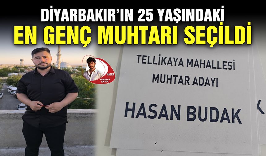 Diyarbakır’ın 25 yaşındaki en genç muhtarı seçildi