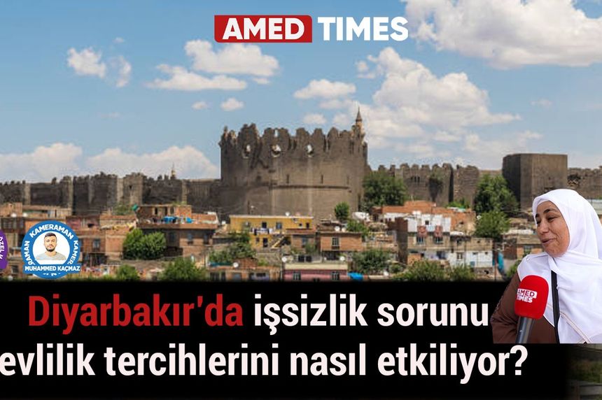 Diyarbakır’da işsizlik sorunu evlilik tercihlerini nasıl etkiliyor?