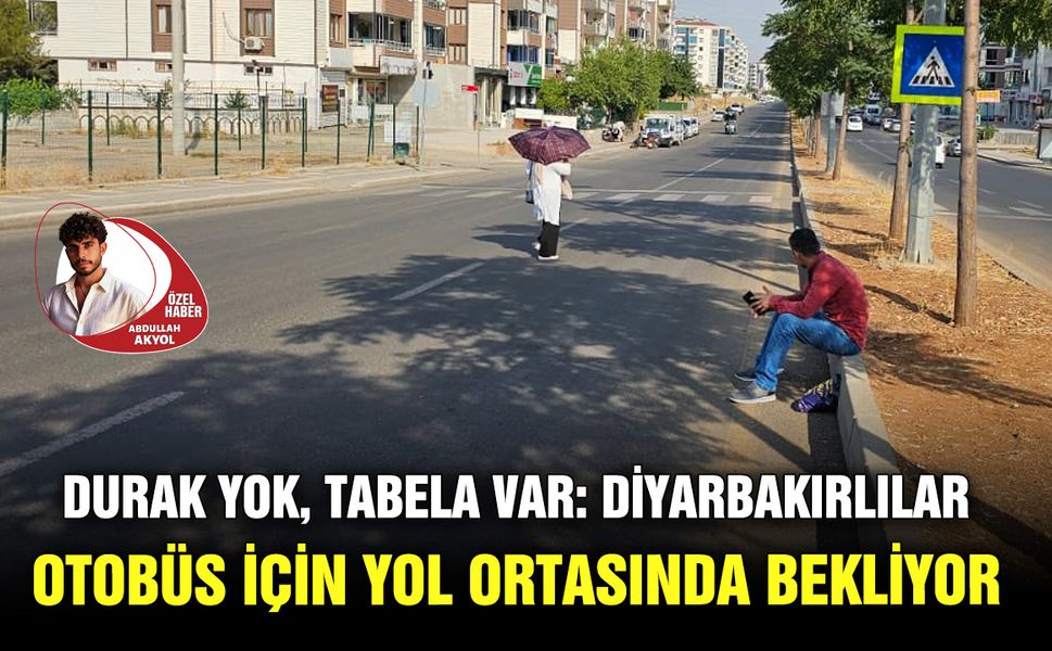 Durak yok, tabela var: Diyarbakırlılar otobüs için yol ortasında bekliyor